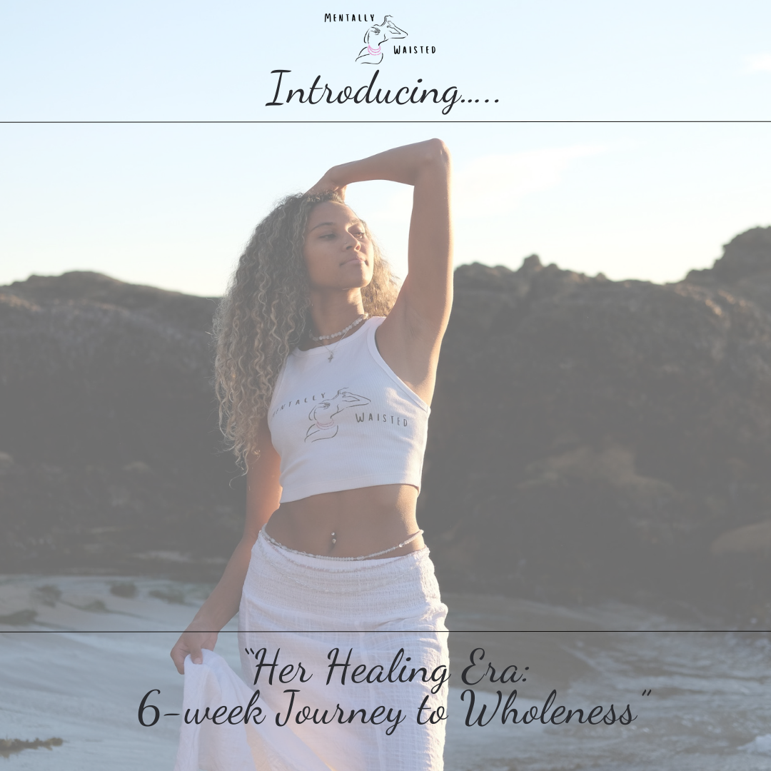 Her Healing Era 6-Week Journey to Wholeness